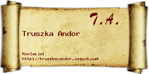 Truszka Andor névjegykártya